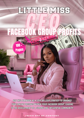 Little Miss CEO: Facebook Profit Bundle - Start your Journey to a lucrative Facebook Community