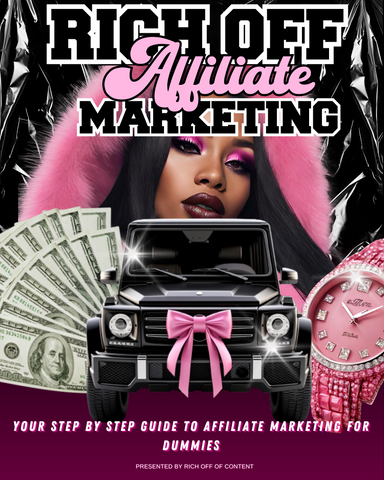 Rich off of Affiliate Marketing: Learn How to Affiliate Market Like a PRO