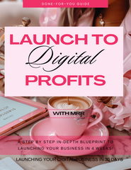 Launch To Digital Profits: Launch Your Digital Business in 30 Days With Master Resell Rights